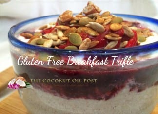 coconut oil post gluten free breakfast trifle 3