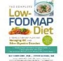 The Complete Low-FODMAP Diet